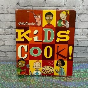 Kids Cook! Betty Crocker Spiral Bound Hardcover 2007 Recipes Techniques